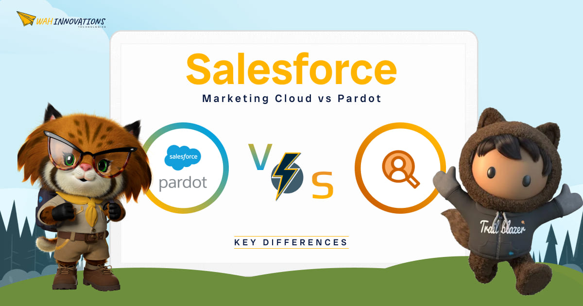 Salesforce Marketing Cloud vs. Pardot: Key Differences