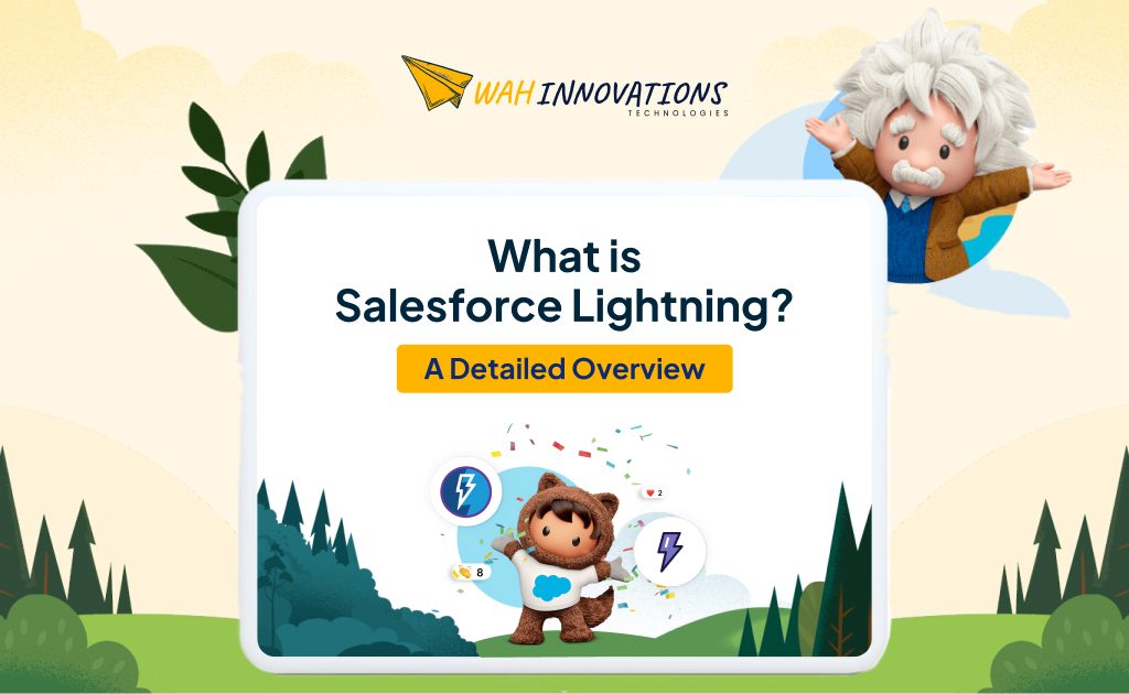 What is Salesforce Lightning? A Detailed Overview