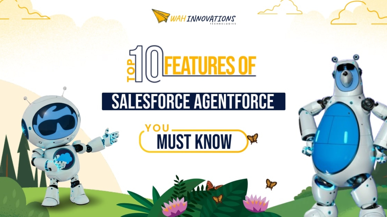 Top 10 Features of Salesforce Agentforce You Must Know